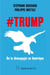 #Trump - de la démagogie en Amérique