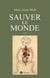Sauver le monde