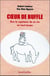Coeur de buffle : être le capitaine de sa vie en tout temps