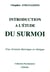 INTRODUCTION/ETUDE DU SURMOI : Une révision de la théorie et clinique