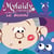 Mylaidy a des soucis Tome 3 : le bisou