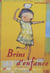 Brins d'enfance