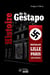 Histoire de la gestapo - bruxelles-lille-paris-saint-quentin