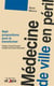 Médecine de ville en péril