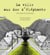 La ville aux dos d'éléphants - une fable écologique