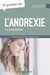 10 questions sur... : L'anorexie à l'adolescence : Guide pour les parents et les intervenants