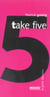 Take five