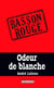Odeur de blanche