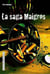 La saga maigros