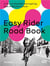 Easy rider road book : a tour to the wild and inspiring side of bicycle culture