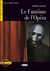 Le fantôme de l'Opéra