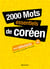 2000 mots essentiels de coreen pour debutants