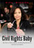 Civil rights baby - my story of race, sports, and breaking barriers in american journalism
