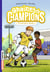 Graines de champions Tome 3 : Un but pour Tomaz