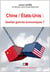 Chine/États-Unis - quelles guerres économiques ?