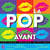 La Pop, C'était Mieux Avant