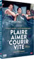 Plaire, aimer et courir vite