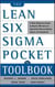 The Lean Six Sigma Pocket Toolbook