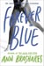 FOREVER IN BLUE - THE FOURTH SUMMER OF THE SISTERHOOD