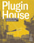 Plugin house : Modern pre-fab architecture