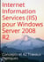 Internet information services (iis) pour windows server 2008 r2