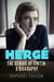 Herge the genius of tintin : a biography