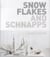 Snowflakes and Schnapps