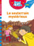 Sami et Julie CE2 : le souterrain mystérieux