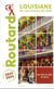 Guide du Routard Louisiane 2023/24