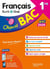 Objectif bac : Français écrit et oral - 1re générale
