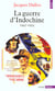 La guerre d'Indochine (1945-1954)