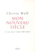 Mon nouveau siècle - un jour dans l'année (2001-2011)