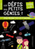 Les défis des petits génies ! : du CM2 à la 6e