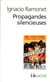 Propagandes silencieuses : masses, télévision, cinéma
