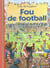Fou de football