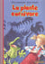 La plante carnivore