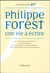 Philippe Forest, une vie à écrire