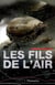 Les fils de l'air