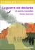 La guerre est declarée et autres nouvelles