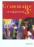 Grammaire et expression (édition 2003)