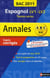 Annales ABC du bac - sujets & corrigés : espagnol LV1 - LV2, toutes séries - sujets corrigés - bac 2011