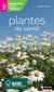 Plantes de santé
