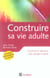 Construire sa vie adulte (2E EDITION)