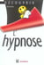Découvrir l'hypnose