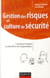 Gestion des risques et culture de sécurité