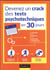 Devenez un crack des tests psychotechniques en 30 jours - pour vos concours, examens, tests de recrutement