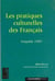 Les pratiques culturelles des francais: enquete 1997