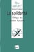 La solidarité - l'éthique des relations humaines