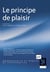 Le principe de plaisir