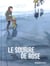 Le Sourire De Rose